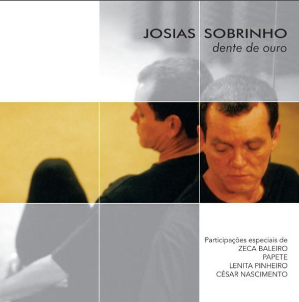 Josias Sobrinho - Dente de Ouro